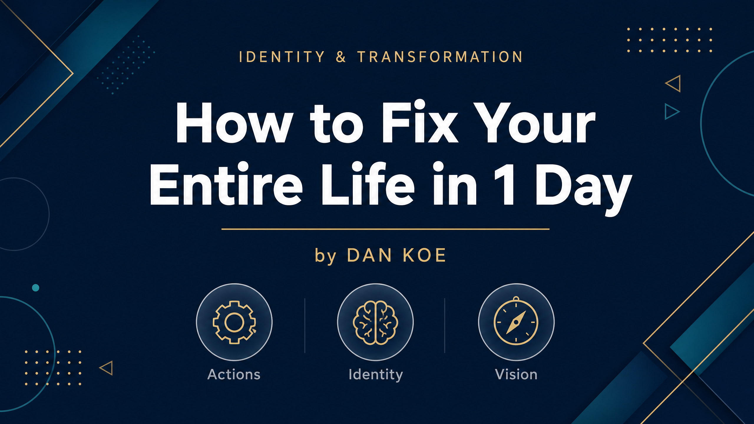 How to Fix Your Entire Life in 1 Day — Cover